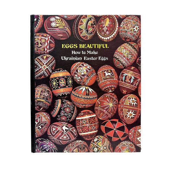 VTG Book, Eggs Beautiful - How to Make Ukrainian Easter Eggs + TWO Pysanky Kits - Picture 1 of 9